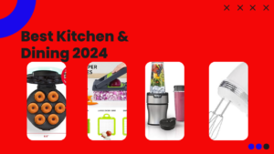 Best Kitchen & Dining 2024